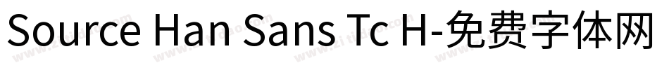 Source Han Sans Tc H字体转换